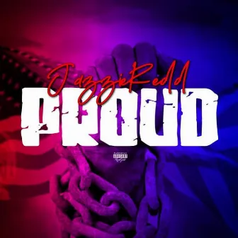 Proud by Jazzie Redd