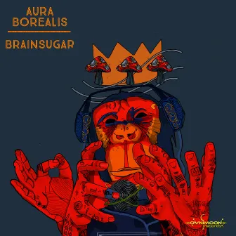 Brainsugar by Aura Borealis