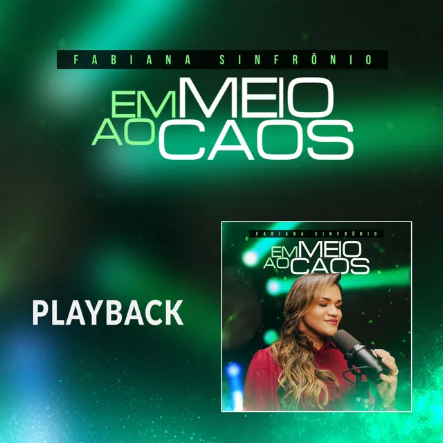 Em Meio Ao Caos (Playback)