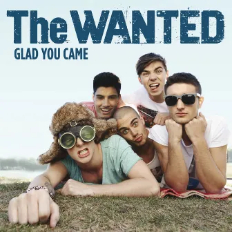 Glad You Came by The Wanted