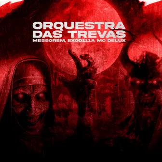 Orquestra das Trevas by EXOD111A