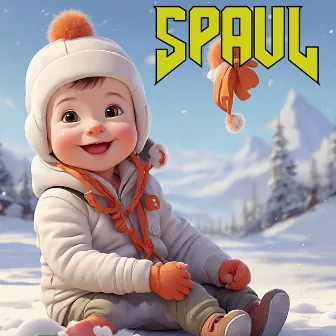 Baby in Snow (You Get What i Bet) by Spaul