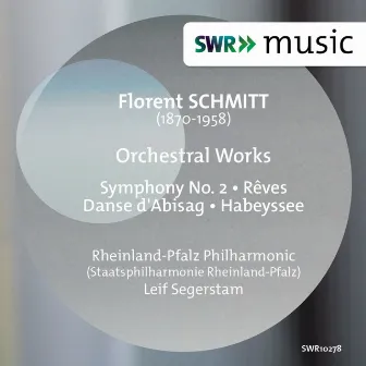 Schmitt: Orchestral Works by Hannele Segerstam