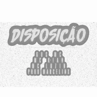 Disposição by MC Kian