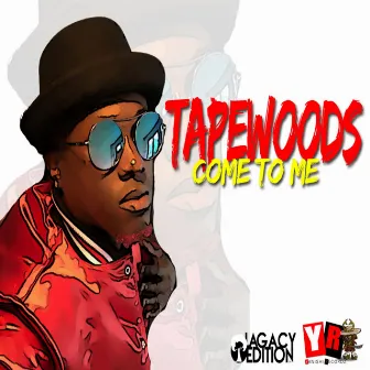 Come To Me by Tape Woods