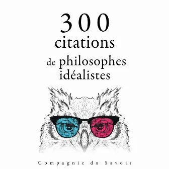 300 citations de philosophes idéalistes by Platon