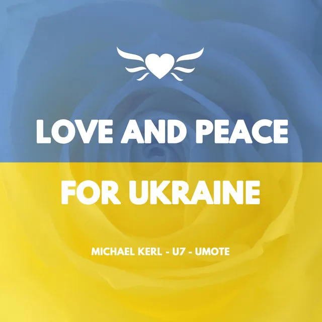 Love and Peace for Ukraine - Radio Edit