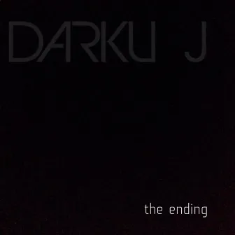 The Ending by Darku J