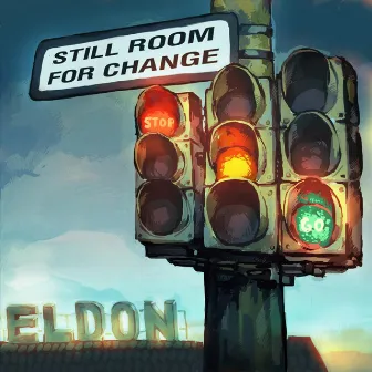 Still Room for Change by Eldon