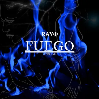 Fuego by RAYΦ