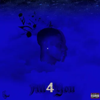 All 4 You by 2realallday