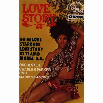 Love Story by Orchester Charles Parker