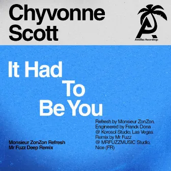 It Had to Be You (Remixes) by Chyvonne Scott