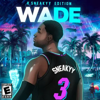 Wade by K Sneakyy