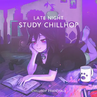 Late Night Study Chillhop by Chillhop Essentials