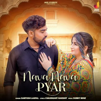 Nava Nava Pyar by Santosh Laspal