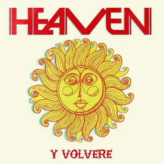 Y Volvere (Digitally Remastered) by Heaven