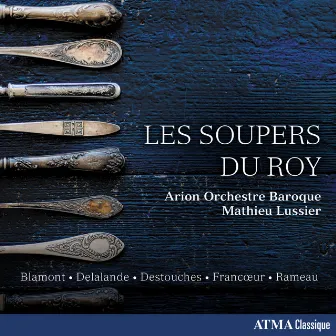 Les soupers du roy by Mathieu Lussier