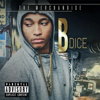 The Merchandise by B. Dice