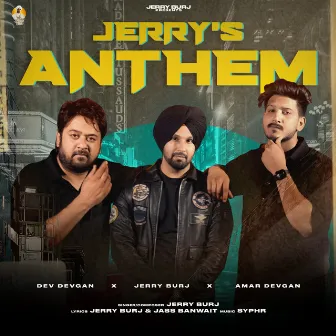 Jerry's Anthem by Jerry Burj