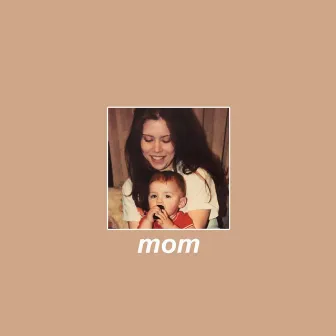 Mom by Myles Vice