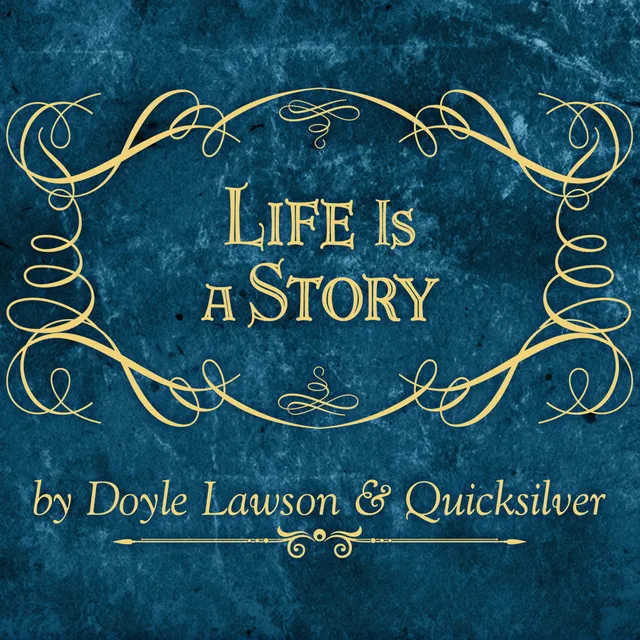 Life is a Story