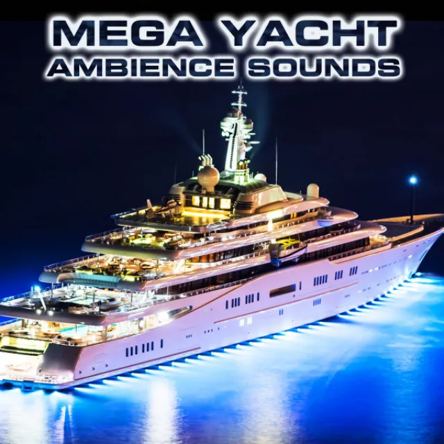 Relaxing Mega Yacht Deck Ambience