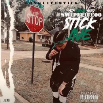 Stick Ave by SwipeLifeoo