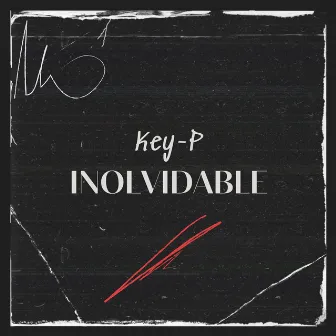 Inolvidable by Key-P