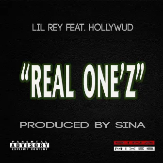 Real One'z (feat. Hollywud) by Lil Rey