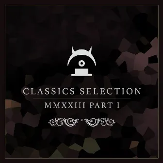 Classics Selection: 2023 Part 1 by The Noble Demon