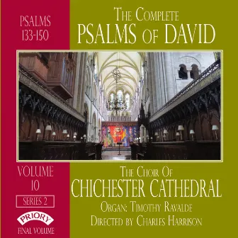 The Complete Psalms of David Series 2, Vol. 10 by Chichester Cathedral Choir