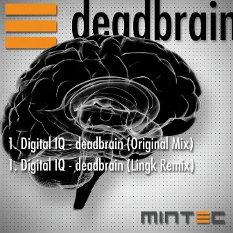 Deadbrain by Digital IQ