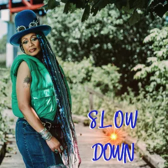 Slow Down by Jacci McGhee