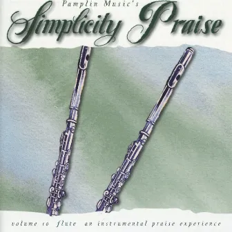 Volume 10 - Flute by Simplicity Praise