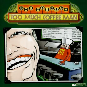 Too Much Coffee Man by Bob Dorough