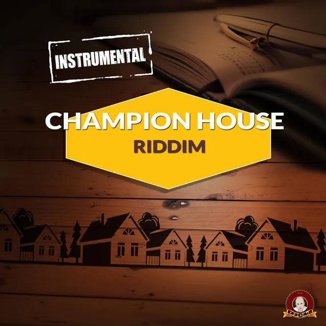 Champion House Riddim (Instrumental)