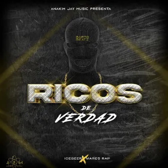 Ricos de Verdad by Mares Rap