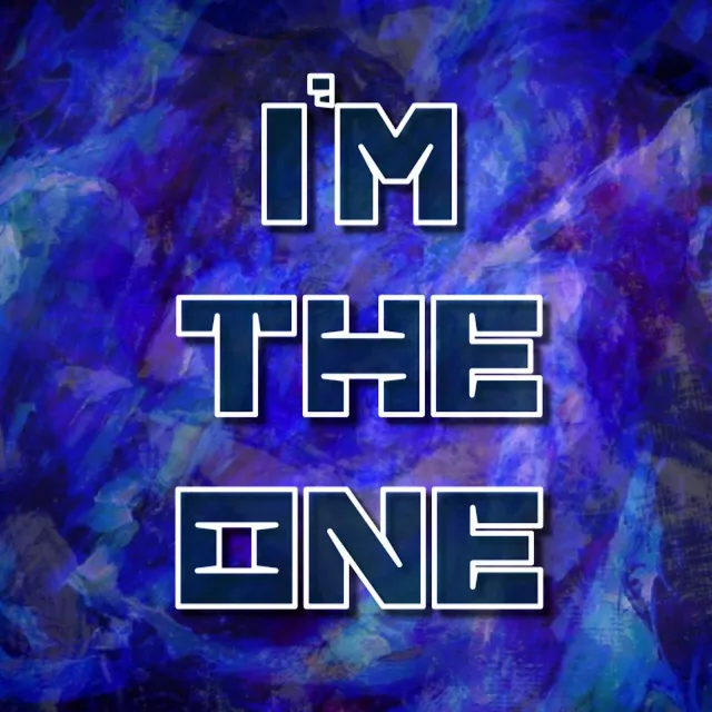 I'm the One