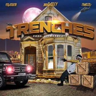 Trenches by Vegas Gotti