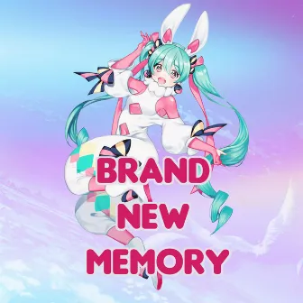 Brand New Memory by Kyotokonkon