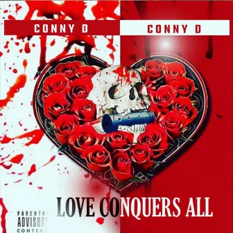 Love Conquers All by Conny D