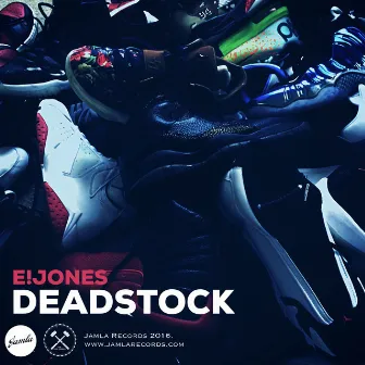 Deadstock by E. Jones