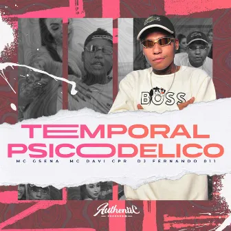 Temporal Psicodelico by MC Gsena