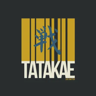 Tatakae by Luis Shatter