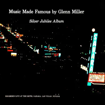 Music Made Famous By Glenn Miller by Ray Eberle