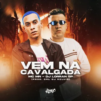 Vem na Cavalgada by Dj Lorran SP