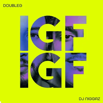 Igf by DJ Niggaz