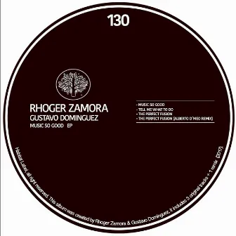 Music So Good EP by Rhoger Zamora