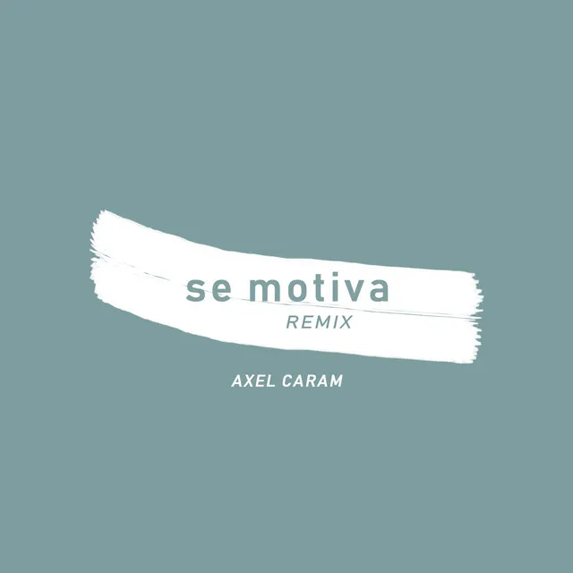 Se Motiva - Remix